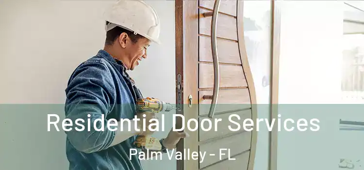 Residential Door Services Palm Valley - FL
